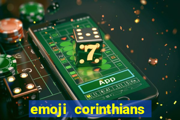 emoji corinthians copiar e colar